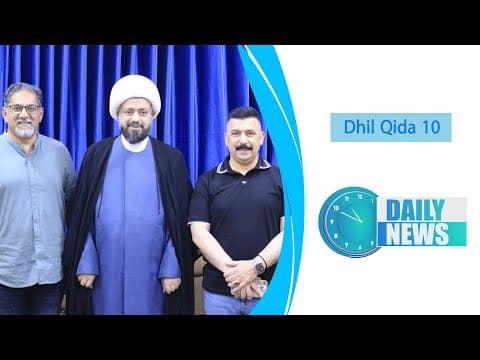 🔹#Daily_News ,10 dhil Qida 1446